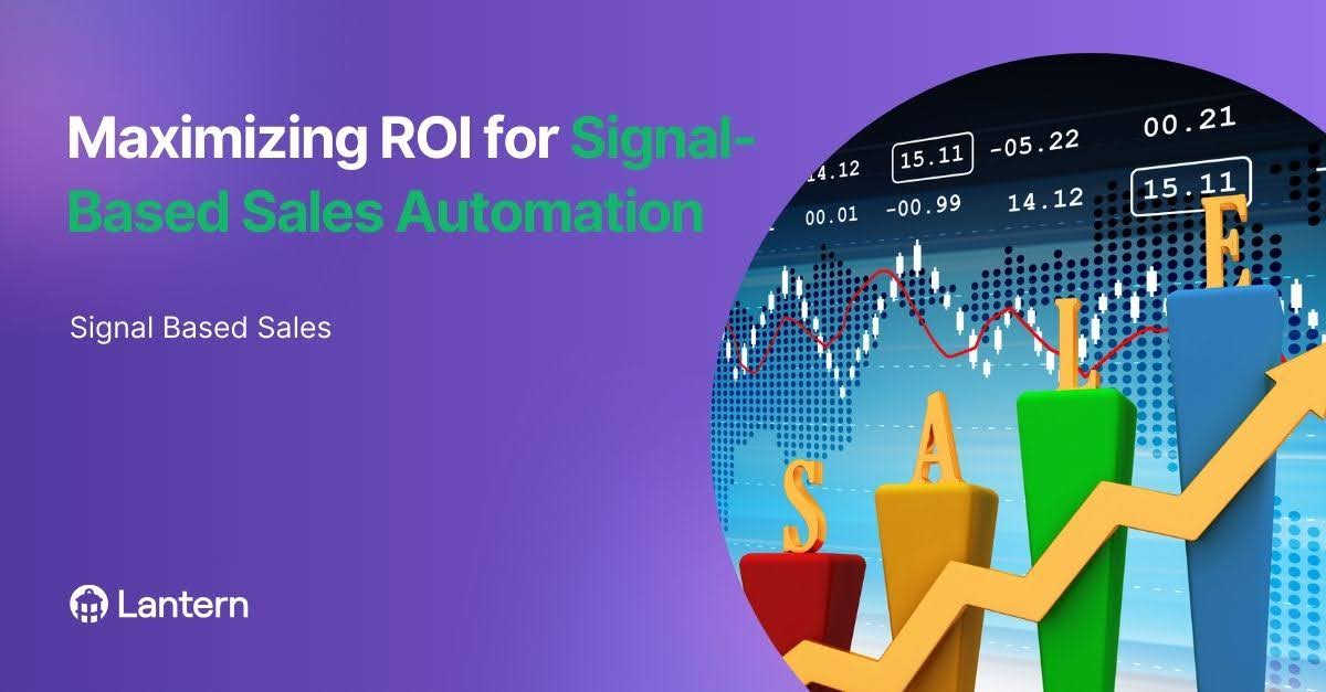 Maximizing ROI for Signal-Based Sales Automation
